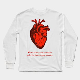 To open a heart Long Sleeve T-Shirt